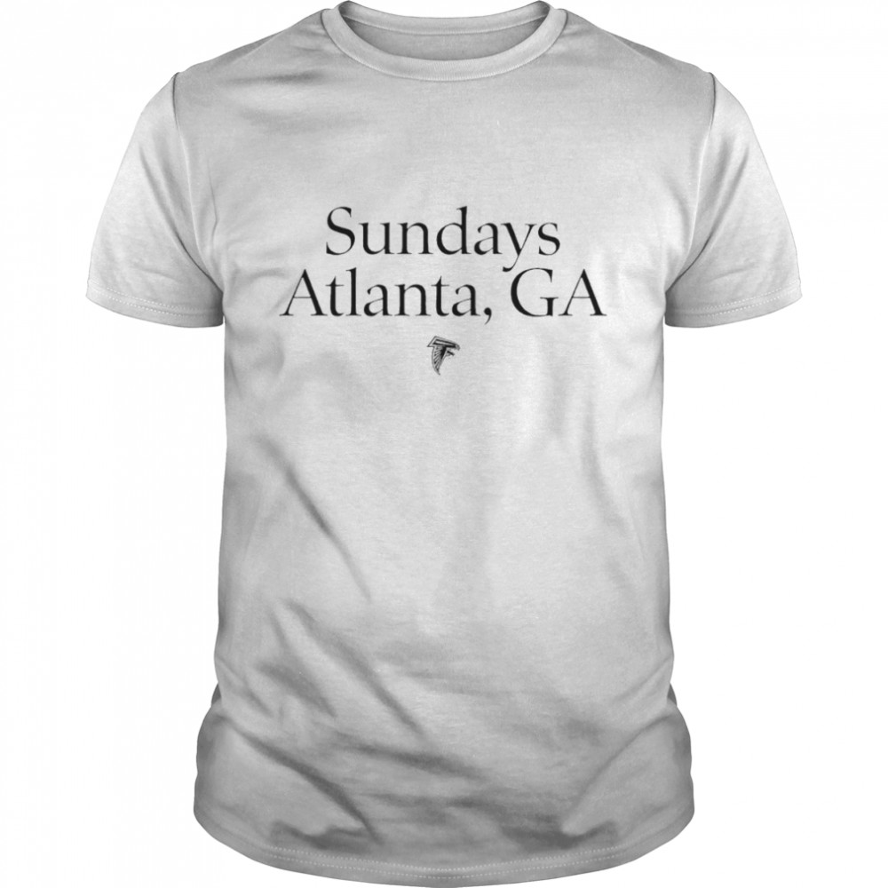 Atlanta Falcons Sundays Atlanta Ga shirt