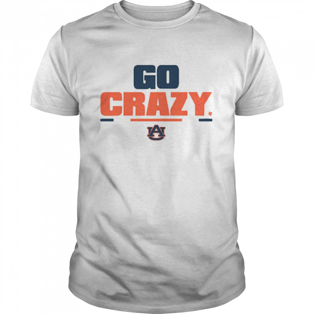 Auburn Tigers Football GO CRAZY 2.0  Classic Men's T-shirt