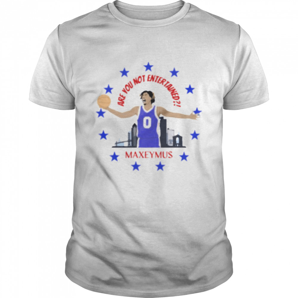 Original are you not entertained Maxeymus Philadelphia 76ers Tyrese Maxey shirt Classic Men's T-shirt