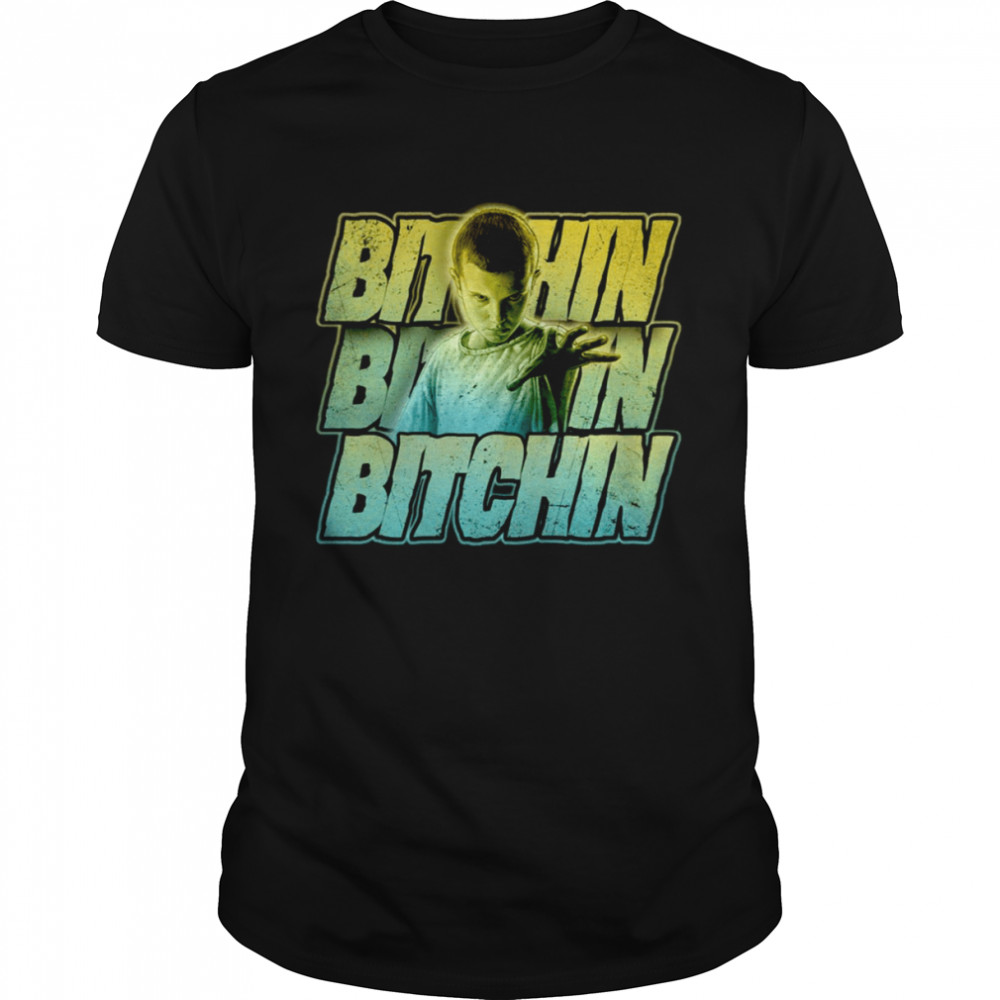 Eleven Bitchin Green Gradient Stack Stranger Things Quotes shirt
