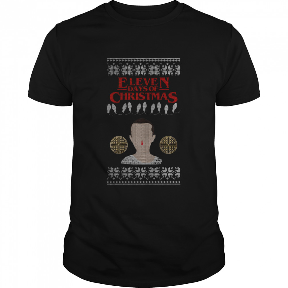 Eleven Days Of Christmas Stranger Things Ugly Christmas shirt