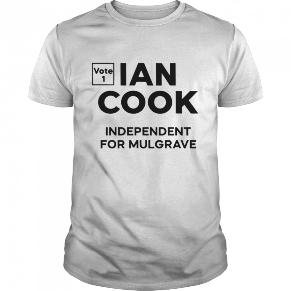 Ian cook independent for mulgrave T-shirt