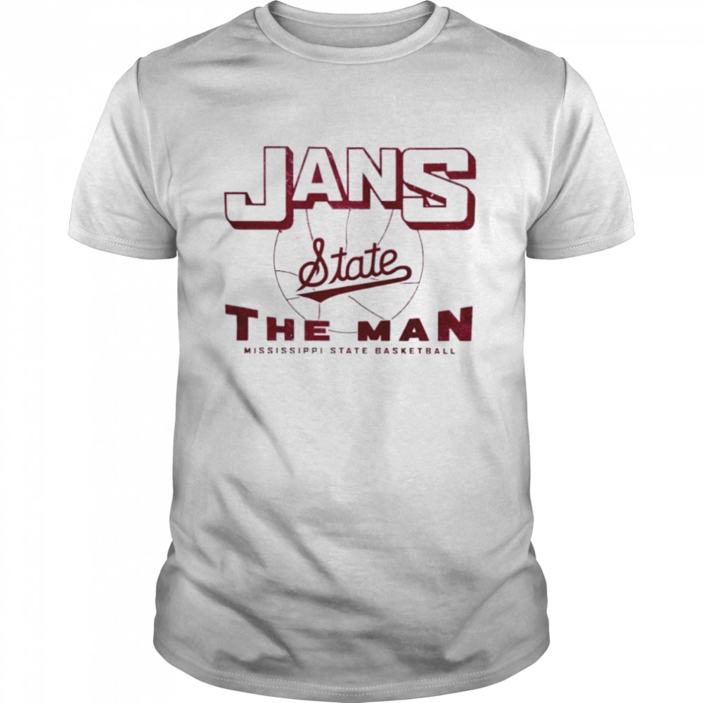 Jans State The Man Mississippi State Baseketball shirt