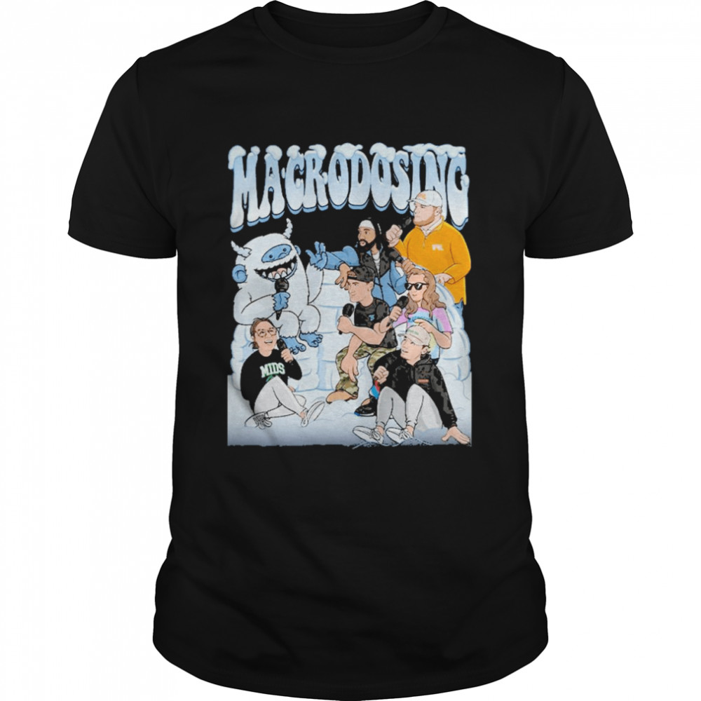 Macrodosing Yeti Shirt