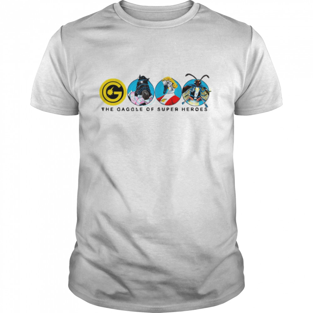 The Gaggle Of Super Heroes Dc Universe shirt