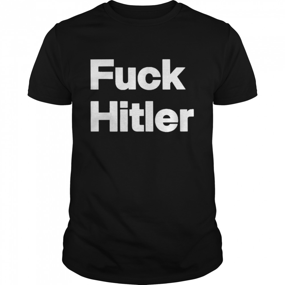 Fuck hitler T-shirt