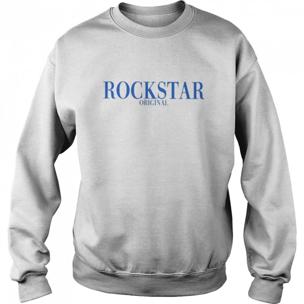 Rockstar made shirt, hoodie, sweater and v-neck t-shirt