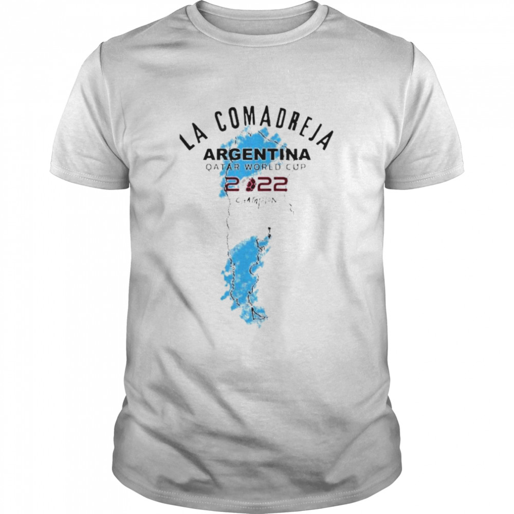 La Comadreja 2022 Fifa World Cup Champion Argentina T-Shirt