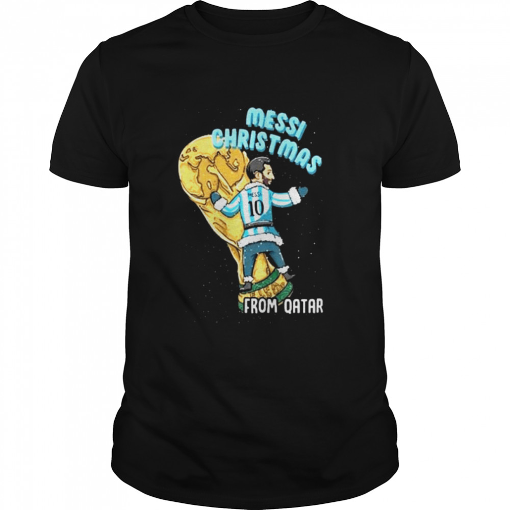 Messi Christmas From Qatar Lionel Messi T-Shirt