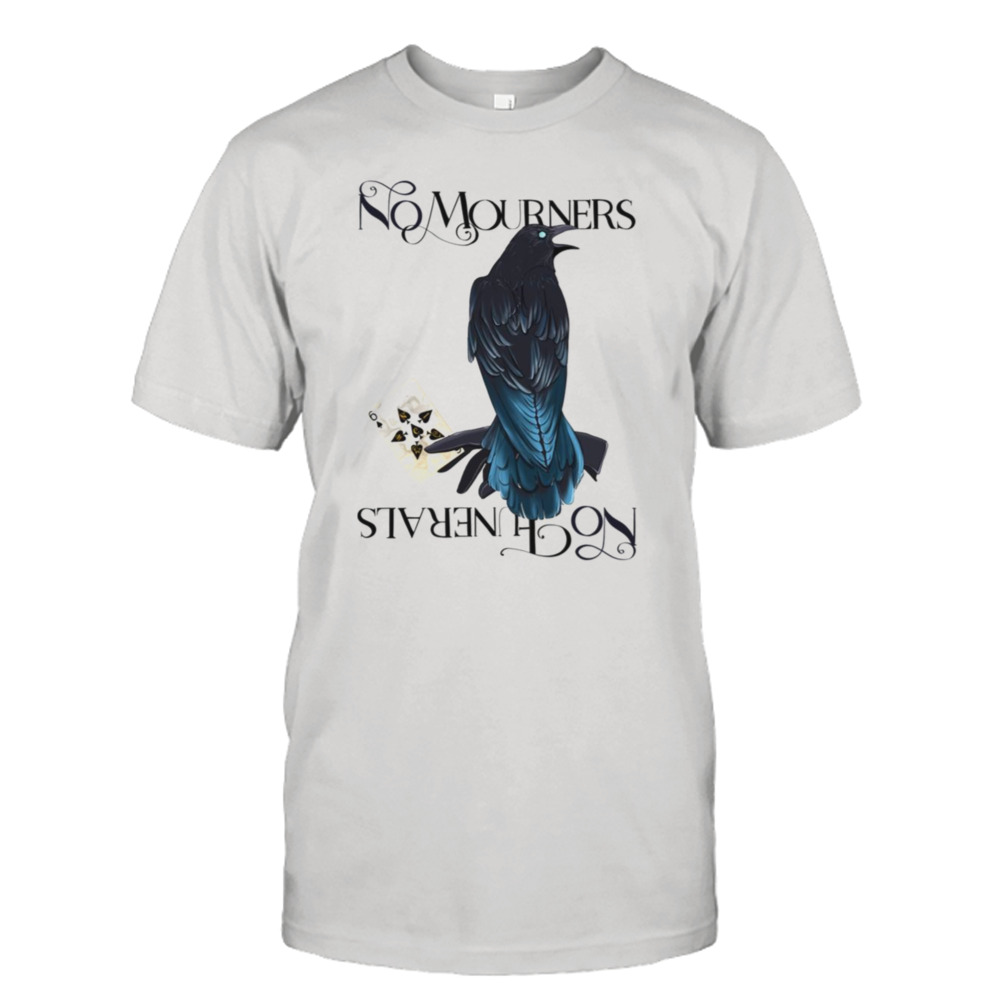 No Mourners No Funerals Shadow And Bone Shirt